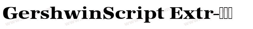 GershwinScript Extr字体转换